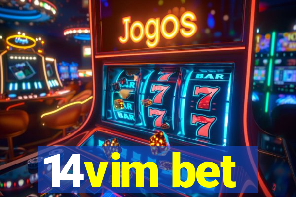 14vim bet